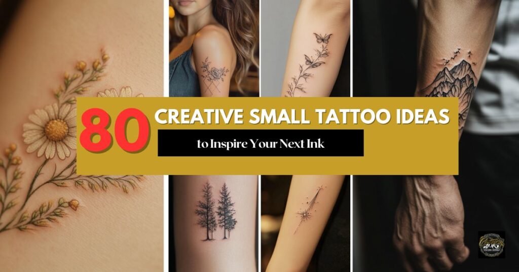 80 Creative Small Tattoo Ideas to Inspire Your Next Ink